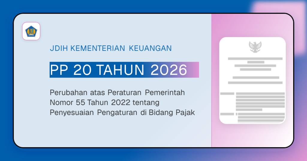 Isi Penting PP 20 Tahun 2026