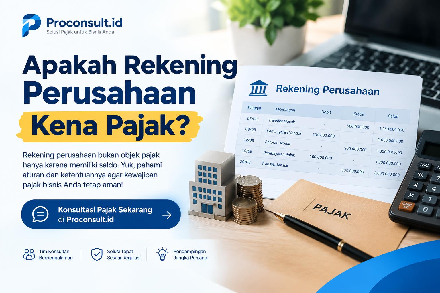 Apakah Rekening Perusahaan Kena Pajak